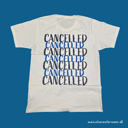 Cancelled t-shirt